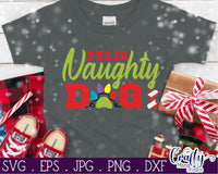 Feliz Naughty Dog, Christmas Svg