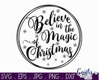 Believe In The Magic Of Christmas Svg