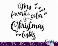 My Favorite Color Is Christmas Lights Svg