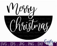 Christmas Svg, Merry Christmas Round Sign