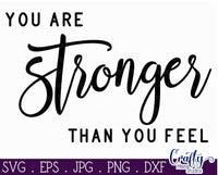 You Are Stronger Than You Feel