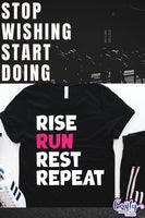 Rise Run Rest Repeat