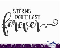 Storms Don't Last Forever