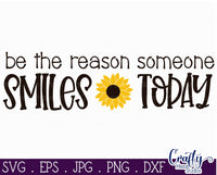 Be The Reason Someone Smiles Today