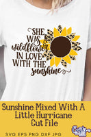 She Was A Wild Flower Svg, Sunflower Svg