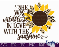 She Was A Wild Flower Svg, Sunflower Svg