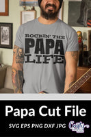 Rockin the Papa Life Svg