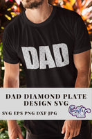 Dad Svg, Father’s Day Svg, Diamond Plate