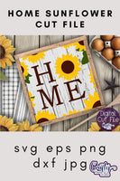 Sunflower Home Sign Svg, Sunflower Svg