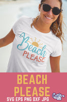 Beach Please Svg