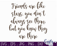 Friends Are Like Stars Svg