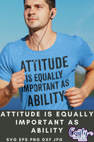 Attitude Is Equally Important As Ability