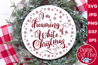 I'm Dreaming Of A White Christmas Svg