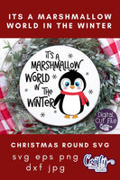 It's A Marshmallow World In The Winter Svg