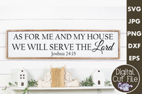 As For Me And My House We Will Serve The Lord