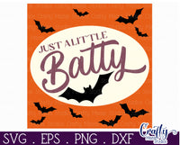 Retro Halloween Svg, Just A Little Batty