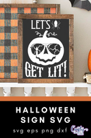 Let's Get Lit | Halloween Svg