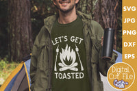 Let's Get Toasted, Funny Camping Svg