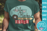 Life Rocks When Your Home Rolls Retro Svg