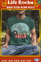 Life Rocks When Your Home Rolls Retro Svg