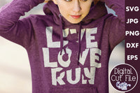 Running SVG, Runner Svg, Live Love Run