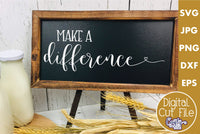 Make A Difference Svg, Inspirational Svg