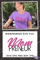 Mom Preneur | Entrepreneur Svg File