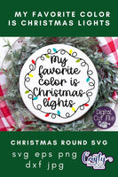 My Favorite Color Is Christmas Lights Svg