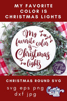 My Favorite Color Is Christmas Lights Svg