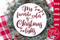 My Favorite Color Is Christmas Lights Svg