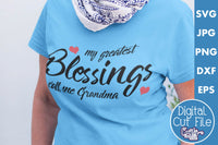 My Greatest Blessings Call Me Grandma