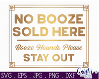 No Booze Sold Here Svg