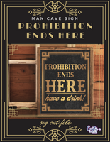 Prohibition Ends Here Svg