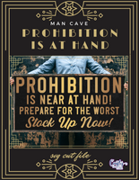 Prohibition Is Near At Hand Svg