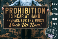 Prohibition Is Near At Hand Svg