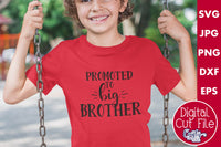 Big Brother Svg, Promoted To Big Brother