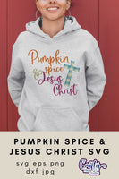 Pumpkin Spice And Jesus Christ Svg, Fall