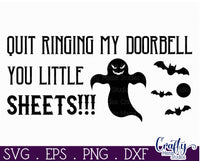 Quit Ringing My Doorbell You Little Sheets