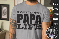 Rockin the Papa Life Svg