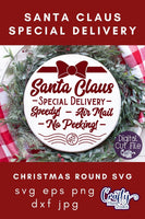 Christmas Svg, Santa Claus Special Delivery