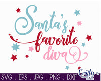 Santa's Favorite Diva,  Christmas SVG