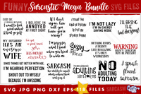 Sarcastic Svg Mega Bundle