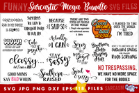 Sarcastic Svg Mega Bundle