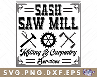 Sash Saw Mill Sign