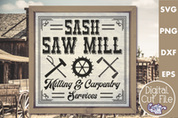 Sash Saw Mill Sign