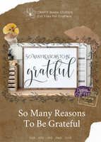 So Many Reasons To Be Grateful