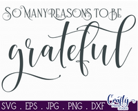 So Many Reasons To Be Grateful