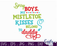 My Mistletoe Kisses Belong To Daddy