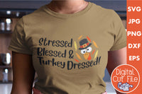 Stressed Blessed Turkey Dressed