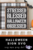 Stressed Blessed Halloween Obsessed